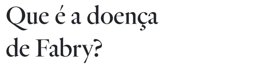 Que é a doença de Fabry?